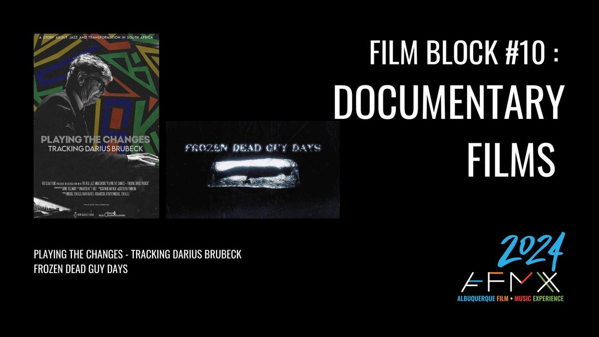 Film Block #10 - Documentary Films