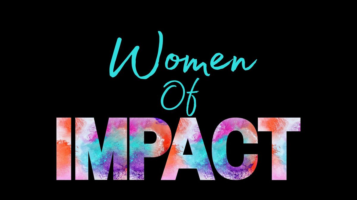 Women of Impact - Women's Retreat