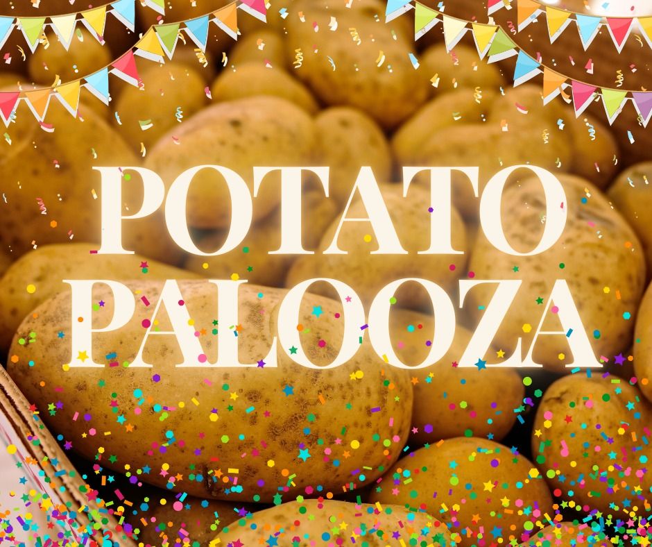 Potato Palooza