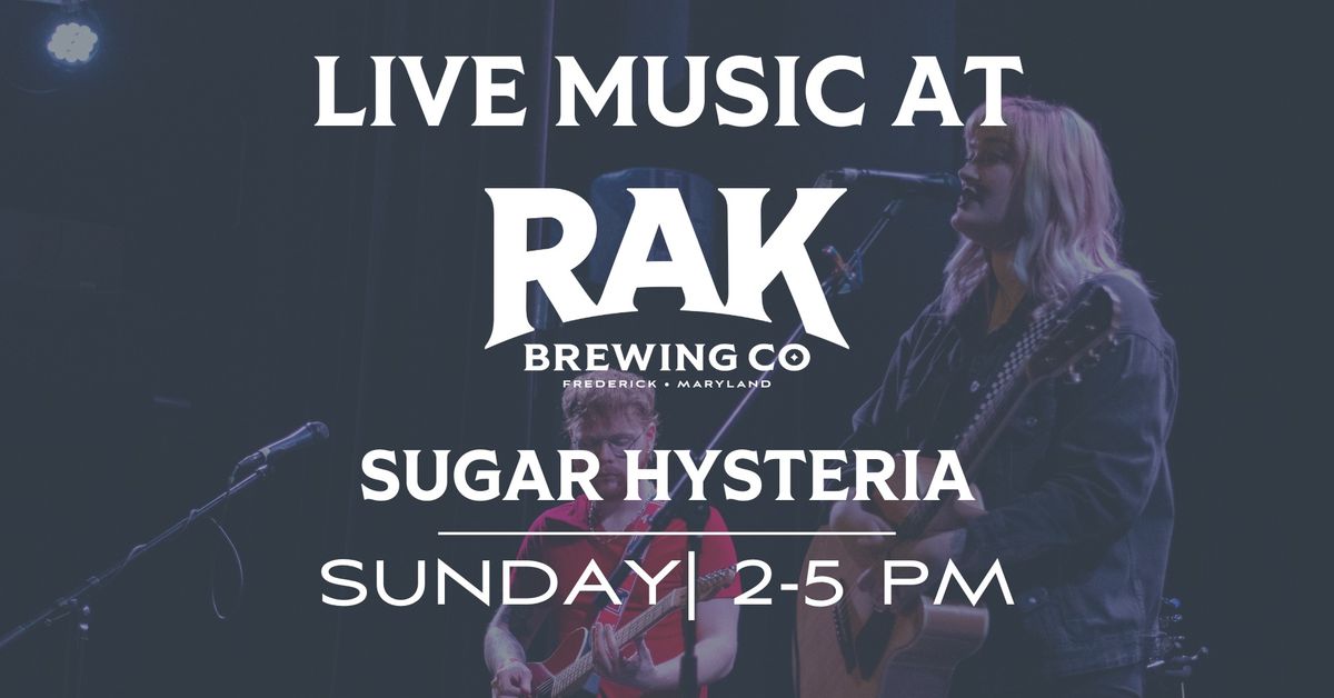 LIVE MUSIC: Sugar Hysteria