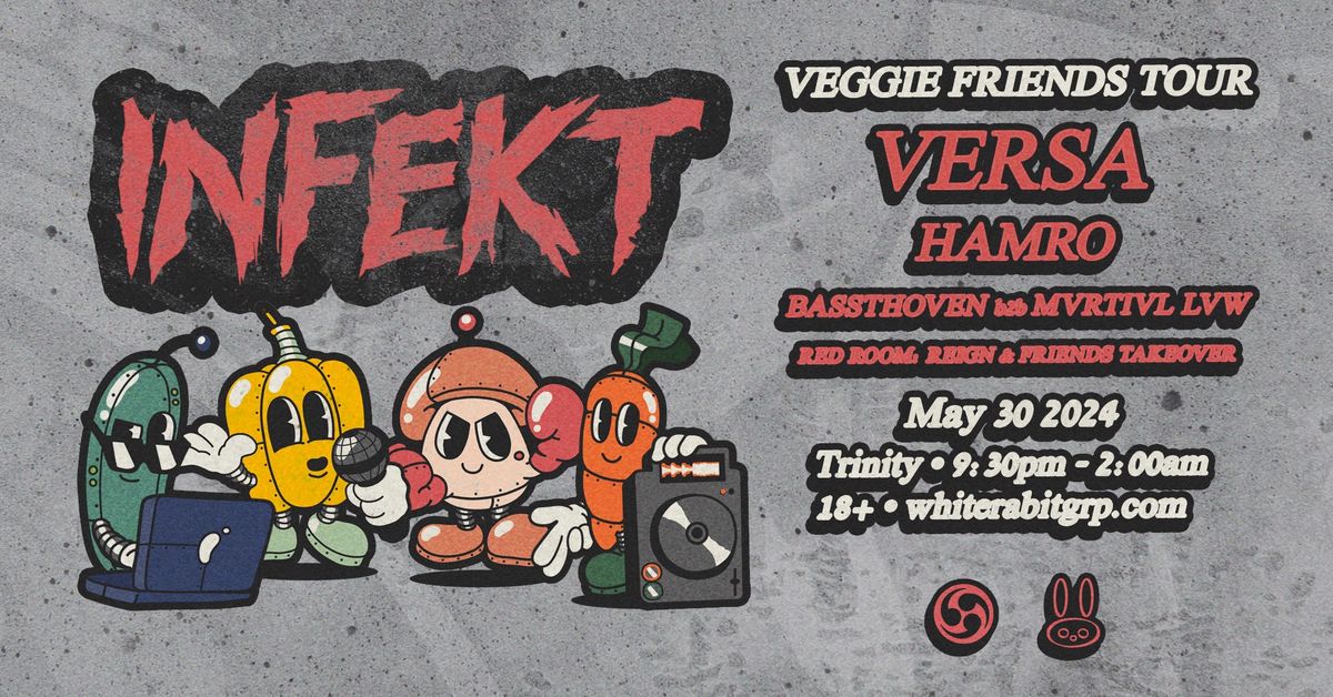 WRG Presents INFEKT - Veggie Friends Tour