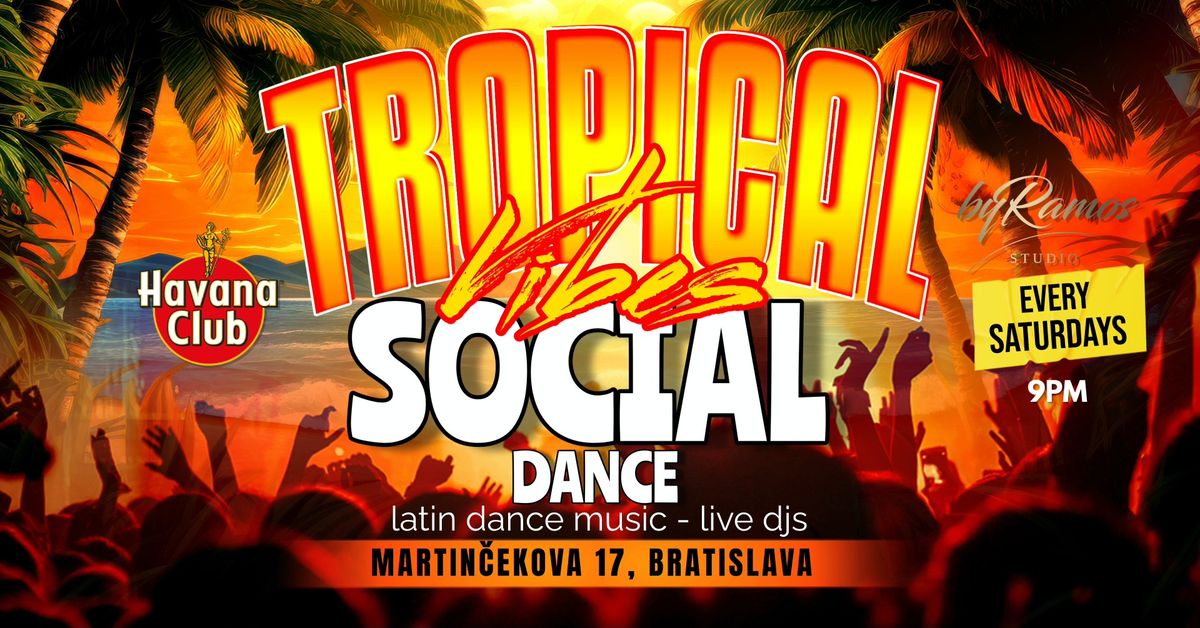 Tropical Vibes Social Dance!!