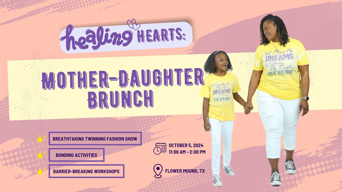 Healing Hearts Mother-Daughter Brunch