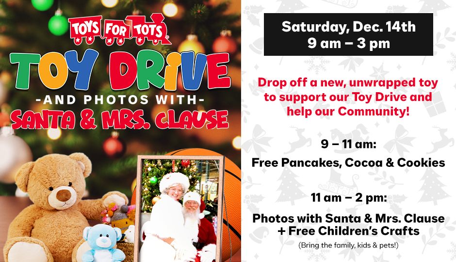 Annual Toy Drive & Photos with Santa & Mrs. Clause