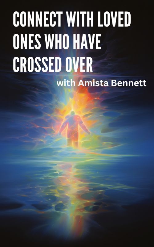 Connect with Loved Ones Who Have Crossed Over by Amista