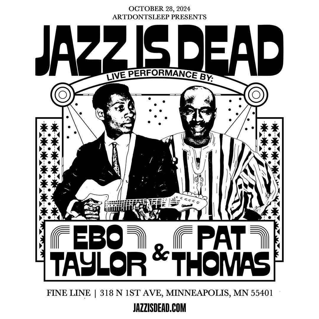 Jazz Is Dead: Ebo Taylor & Pat Thomas