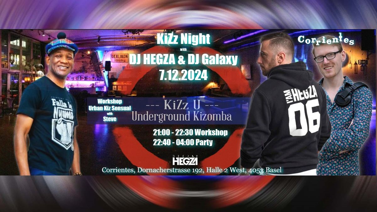 KiZz Night 7.12.2024 with DJ HEGZA & DJ Galaxy - Urbankiz Sensual Workshop with Steve