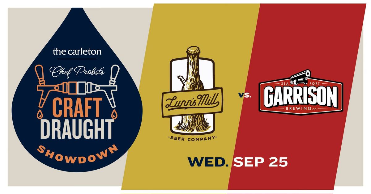 Chef Probst\u2019s Craft Draught Showdown: Garrison Brewing vs. Lunns Mill Beer Company