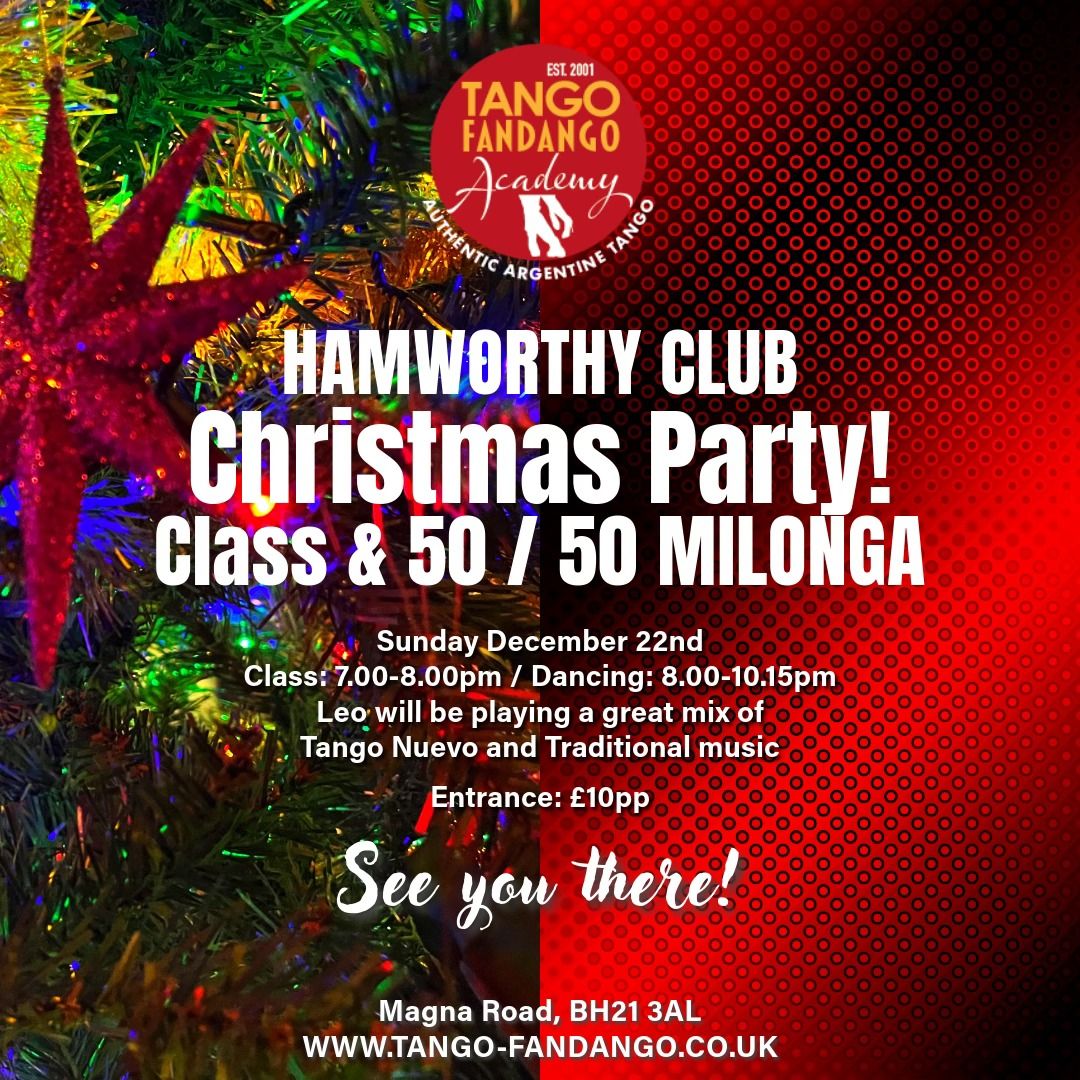 Christmas Party! Class 50 \/ 50 Milonga Sunday Dec 22nd