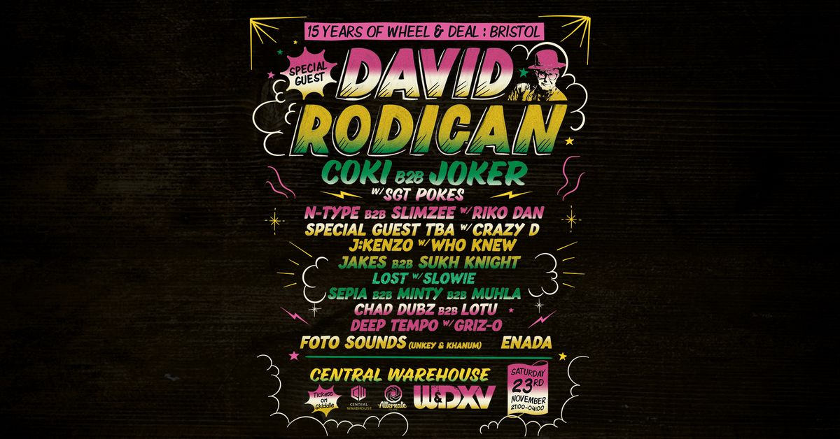 15 Years of Wheel & Deal Records w\/ David Rodigan, Coki, Joker +more!