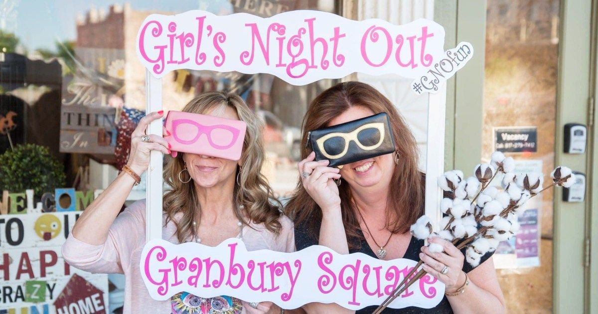 Girls Night Out - Granbury Square