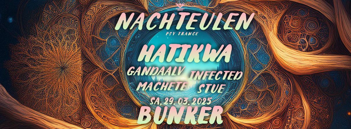 Nachteulen Psy Trance - Hatikwa