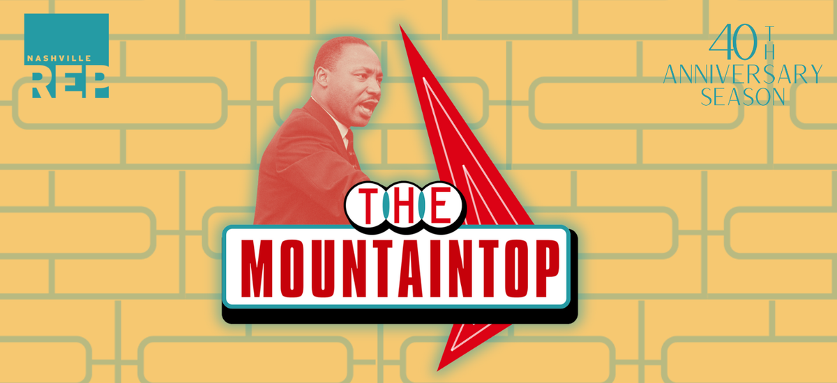 The Mountaintop - Nashville