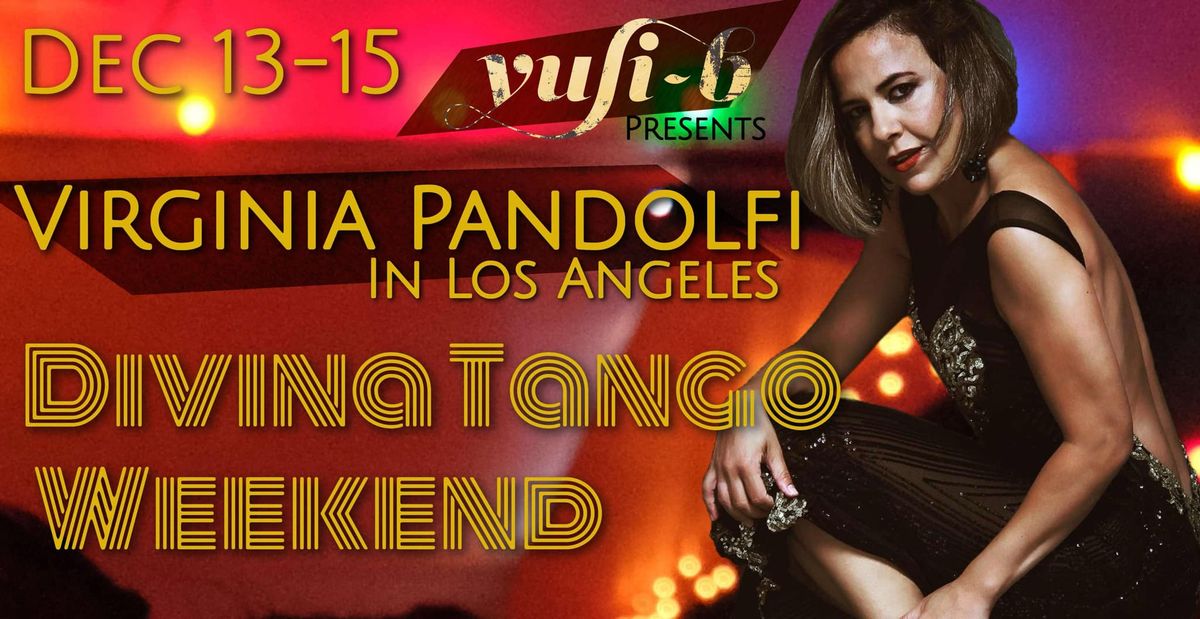 Divina Tango Weekend w\/ The Tango Queen: Virginia Pandolfi