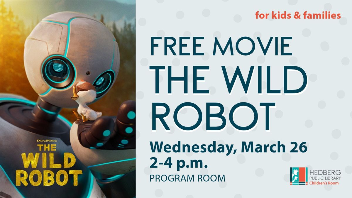 Free Movie: The Wild Robot (kids & families)