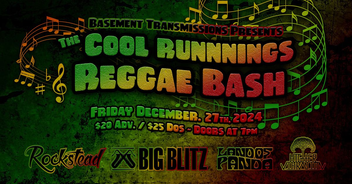 BT Presents: The Cool Runnings Reggae Bash