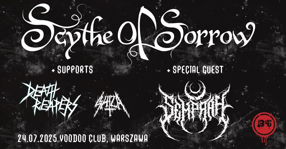 SCYTHE OF SORROW [FIN] + Semprah + Death Reapers + Schiza \/ 24.07.2025 \/ VooDoo Club, Warszawa