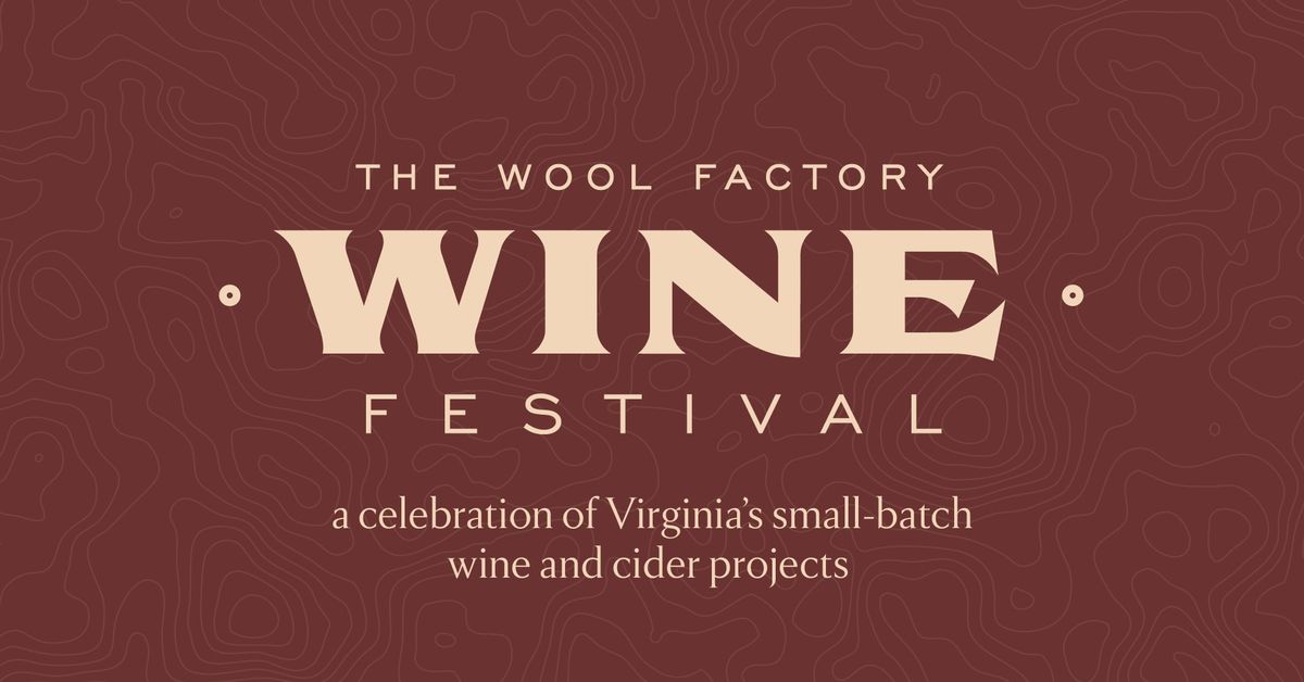 The Wool Factory Wine Festival