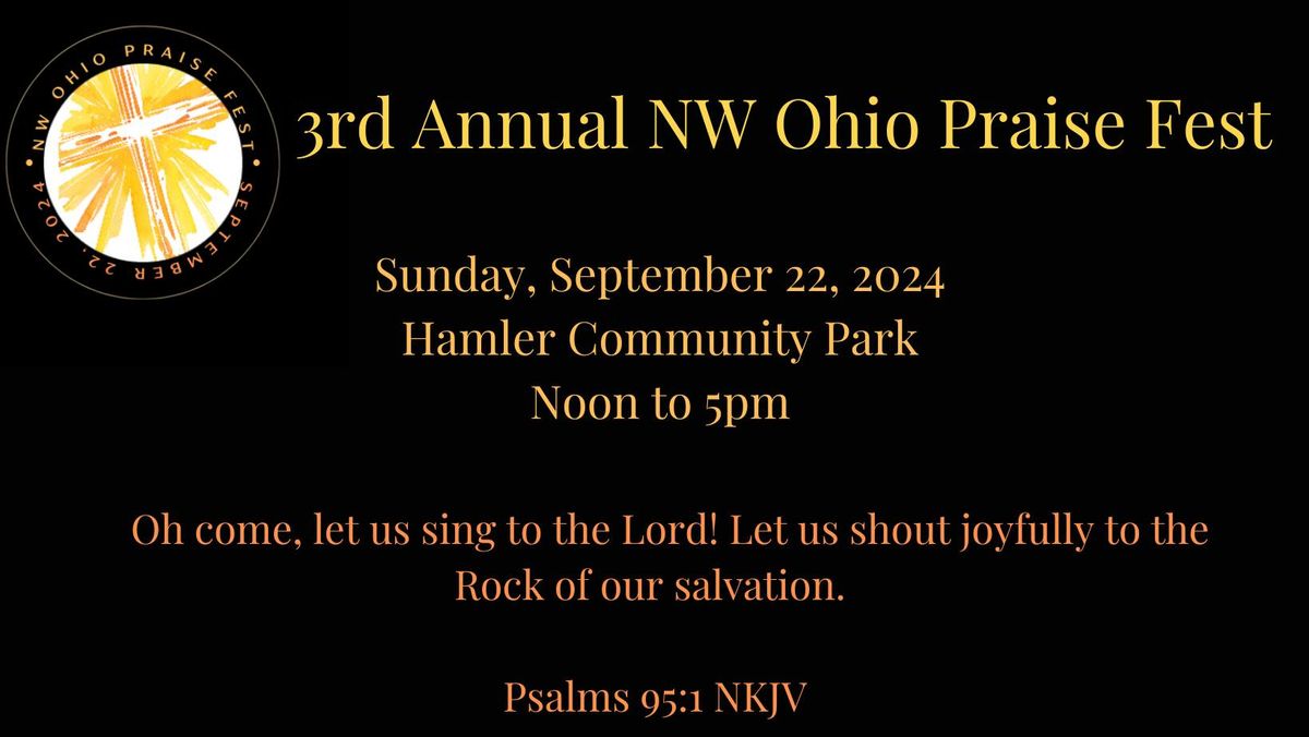 3rd ANNUAL NW OHIO PRAISE FEST