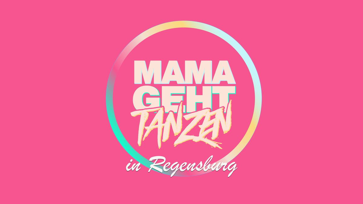 mamagehttanzen in REGENSBURG