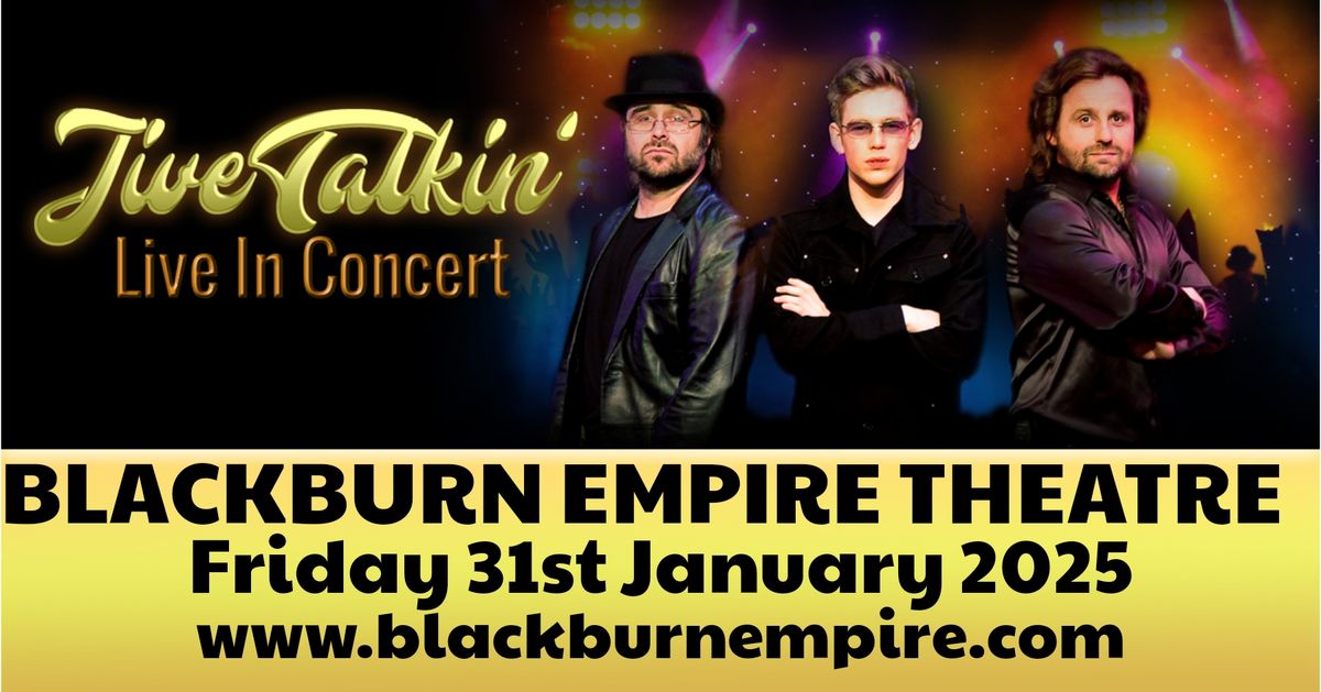 Jive Talkin' at the Blackburn Empire Theatre