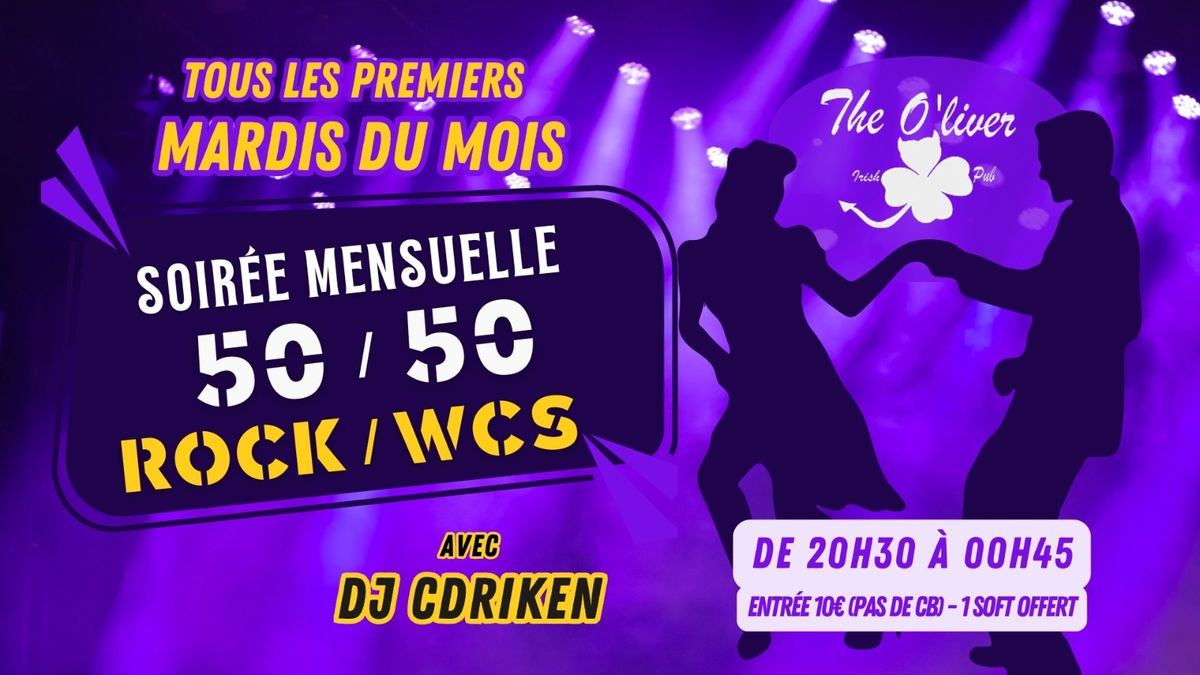 MARDI SOIREE 50\/50 ROCK & WCS