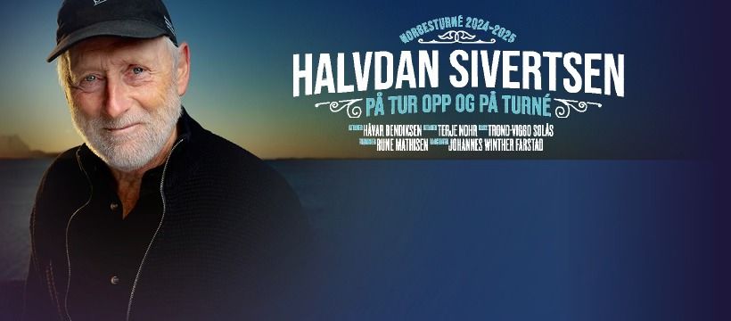 Halvdan Sivertsen \u2013 P\u00e5 tur opp og p\u00e5 turn\u00e9 \/\/ 2025 \/\/ Grieghallen