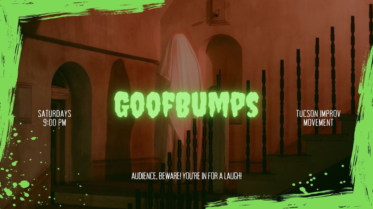 GoofBumps: Scary. Good. Improv