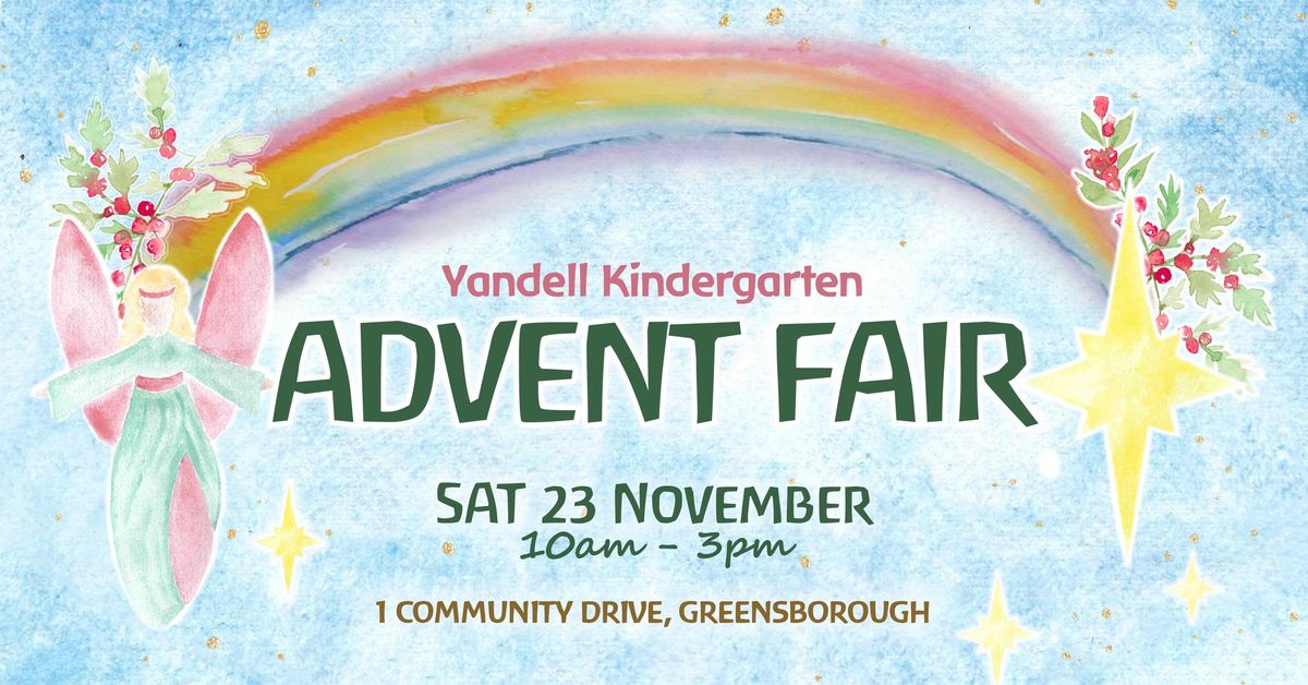 Yandell Kindergarten Advent Fair, Saturday 23rd November 2024