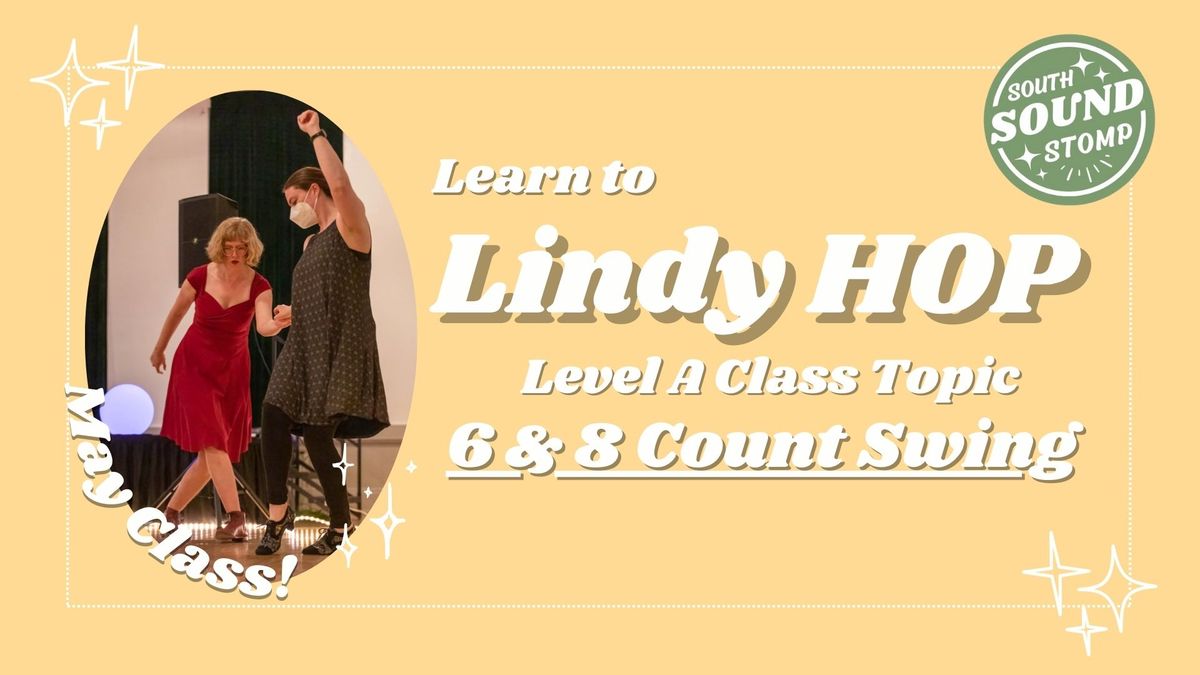 6 & 8 Count Swing: Level A - Learn to Swing Dance!