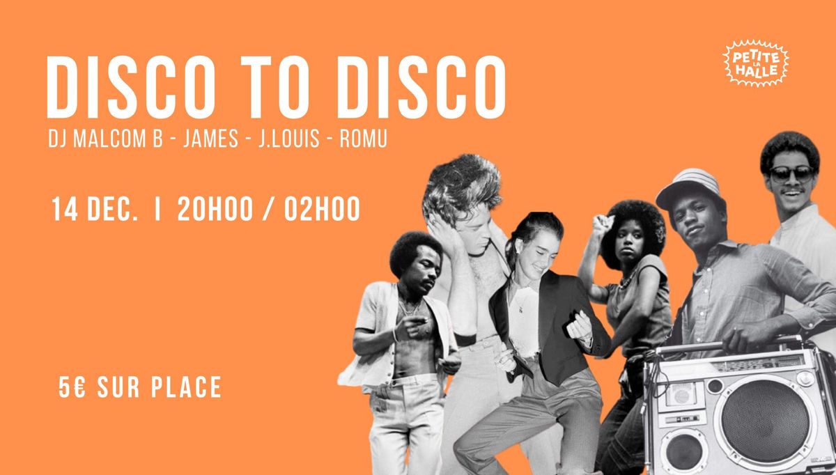 DISCO TO DISCO \u2726 La Petite Halle