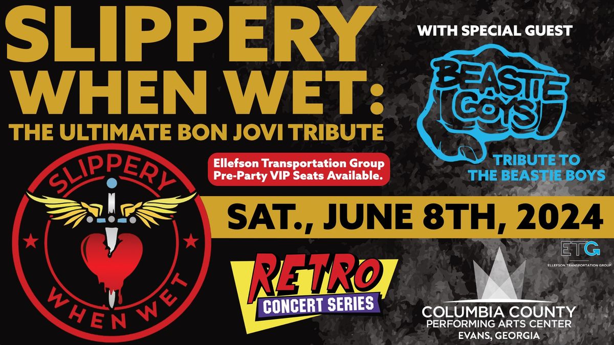 Retro Concert Series: Slippery When Wet - Bon Jovi Tribute with Beastie Goys tribute to Beastie Boys