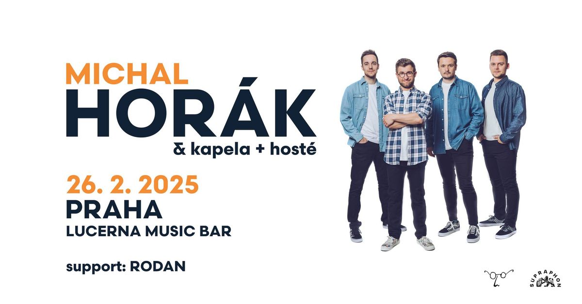 MICHAL HOR\u00c1K & kapela \/ PRAHA, Lucerna Music Bar