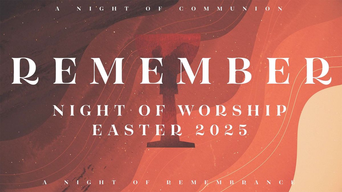 Remember - A Night of Worship