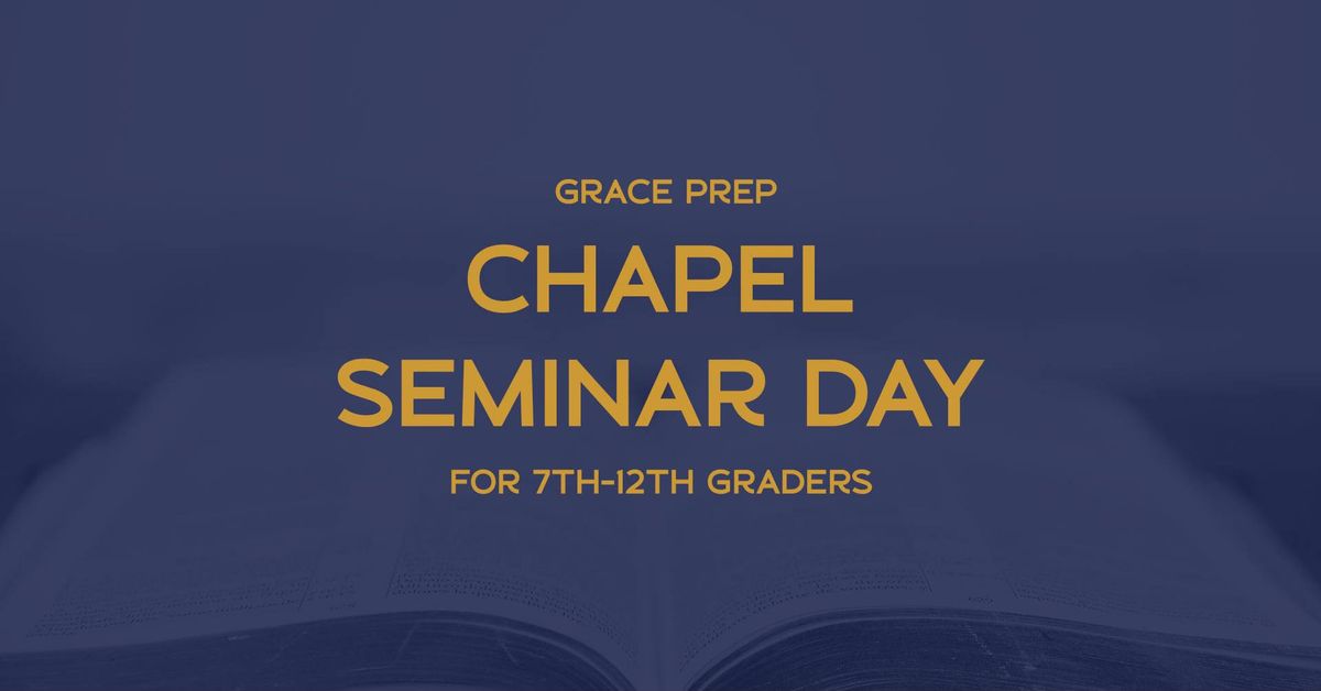 Chapel Seminar Day for Secondary