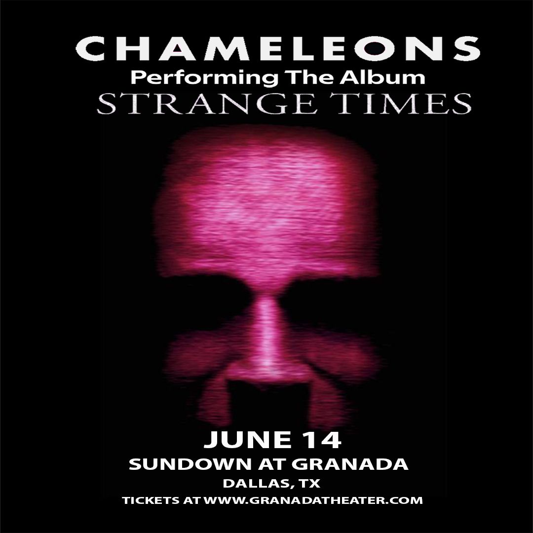 LIVE MUSIC: The Chameleons - Performing the album - Strange Times | Sundown at Granada