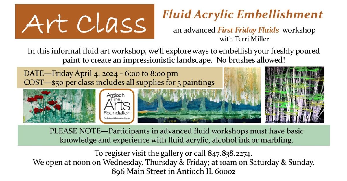 Advanced Pour Painting Workshop - Fluid Acrylic Embellishment - Friday April 4th - 6:00 to 8:00 pm