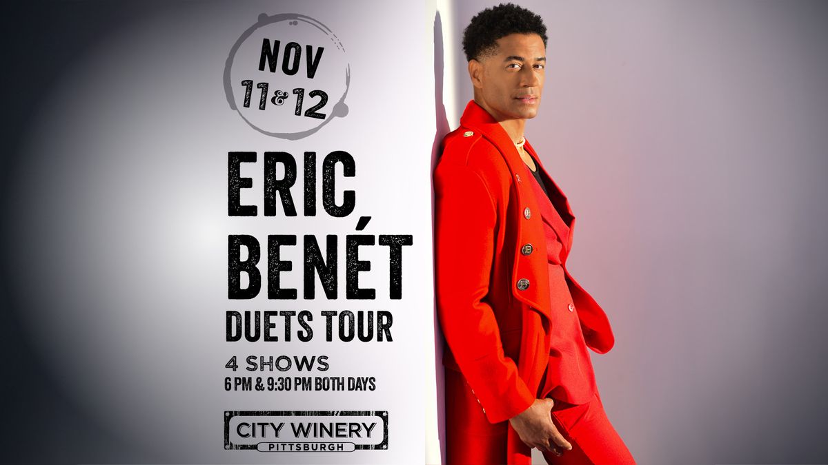 Eric Ben\u00e9t's Duets Tour 11\/11 6 pm & 9:30 pm