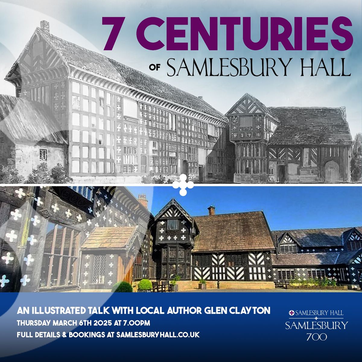 7 Centuries of Samlesbury Hall