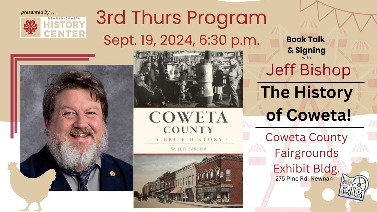 3rd Thurs Program -- The History of Coweta w\/ Jeff Bishop