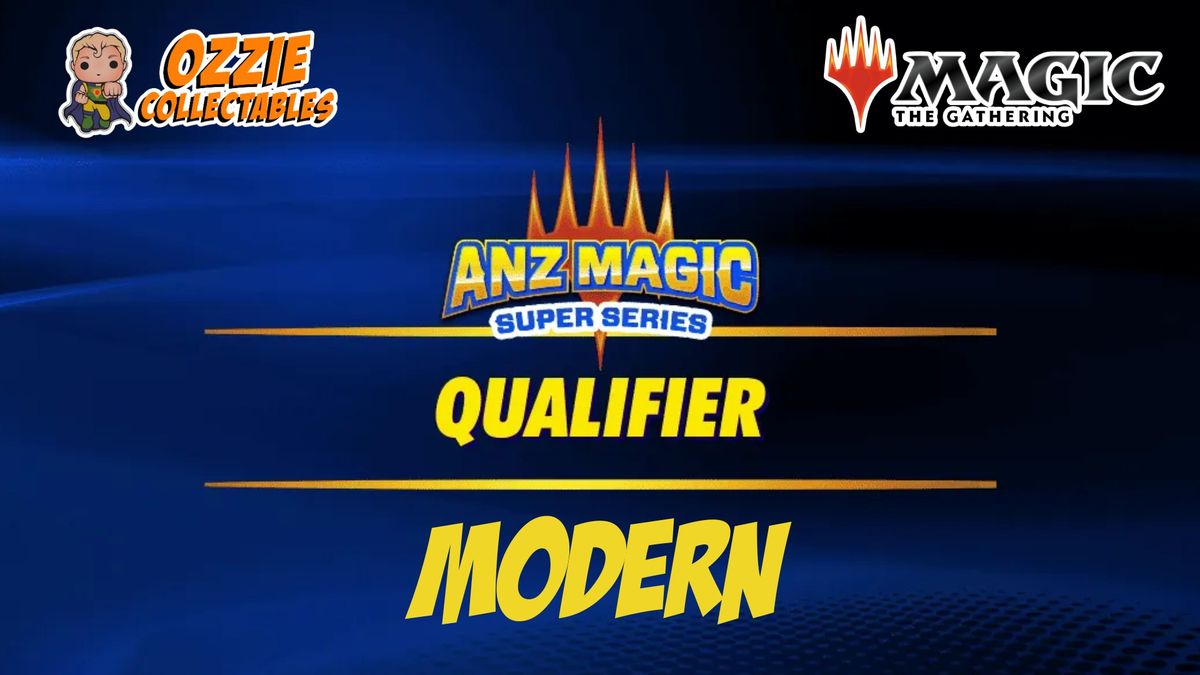 Magic: the Gathering ANZ Super Series Qualifier (Modern)