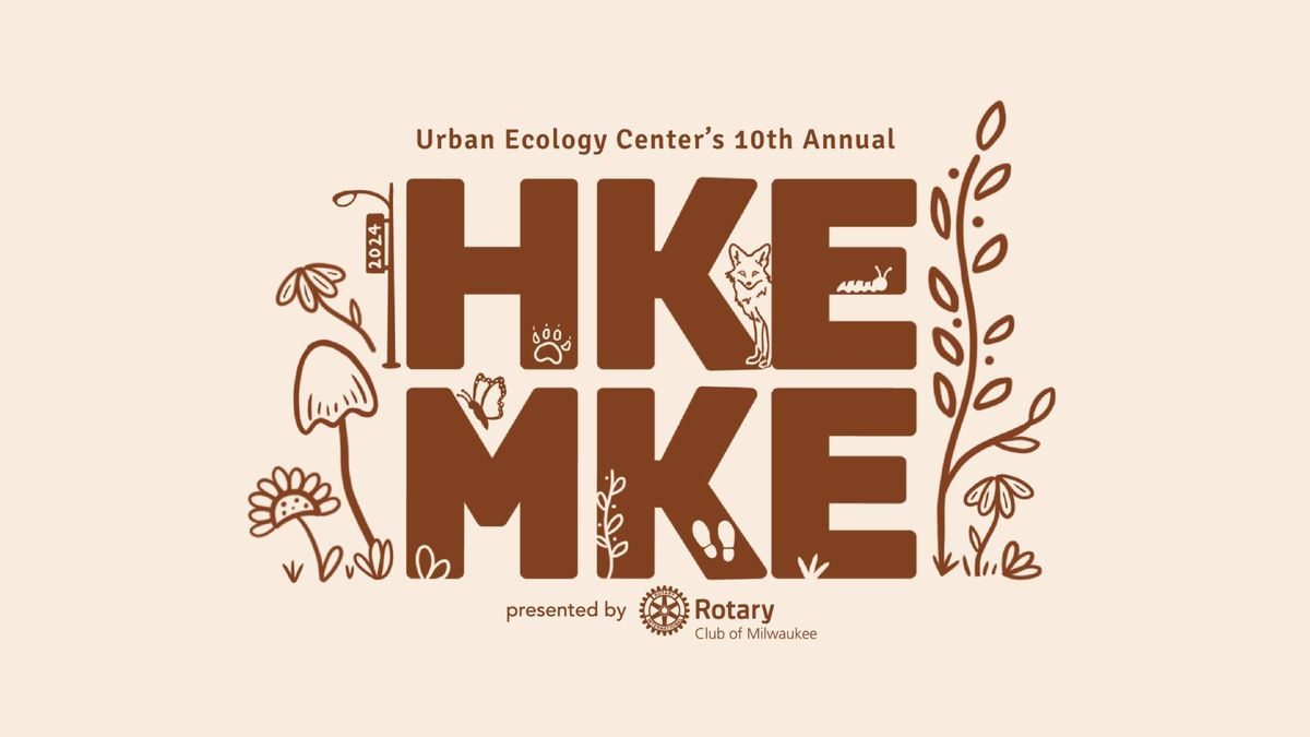 10th Annual HKE MKE 