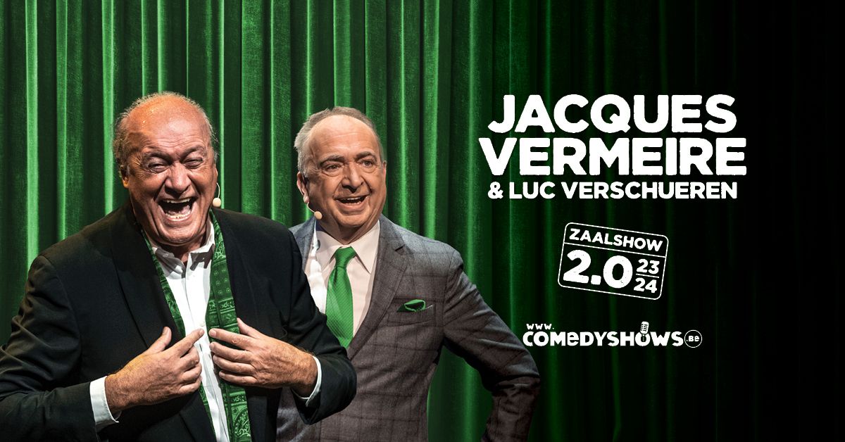 Jacques Vermeire & Luc Verschueren \u2013 Zaalshow 2.0 \u2013 Roeselare