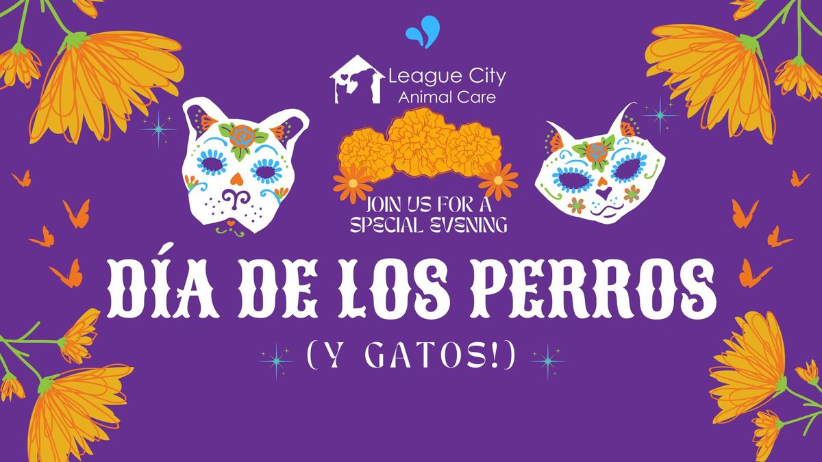 Dia de Los Perros (y Gatos!)