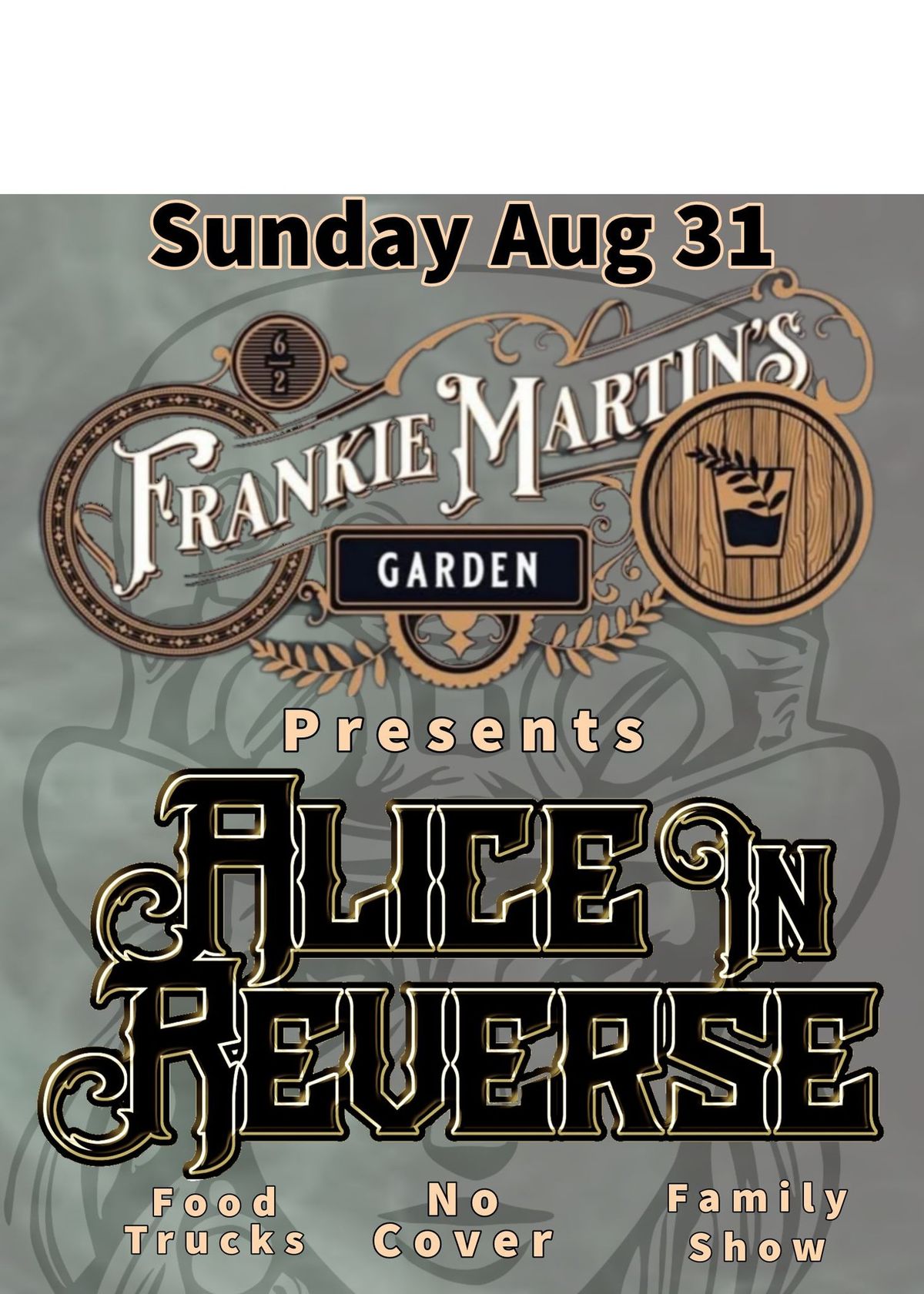 Frankie Martin's Garden Presents Alice In Reverse