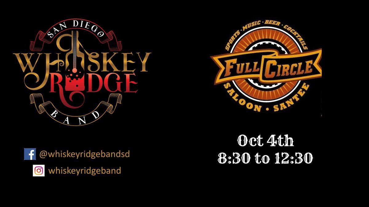 Whiskey Ridge at Full Circle Saloon