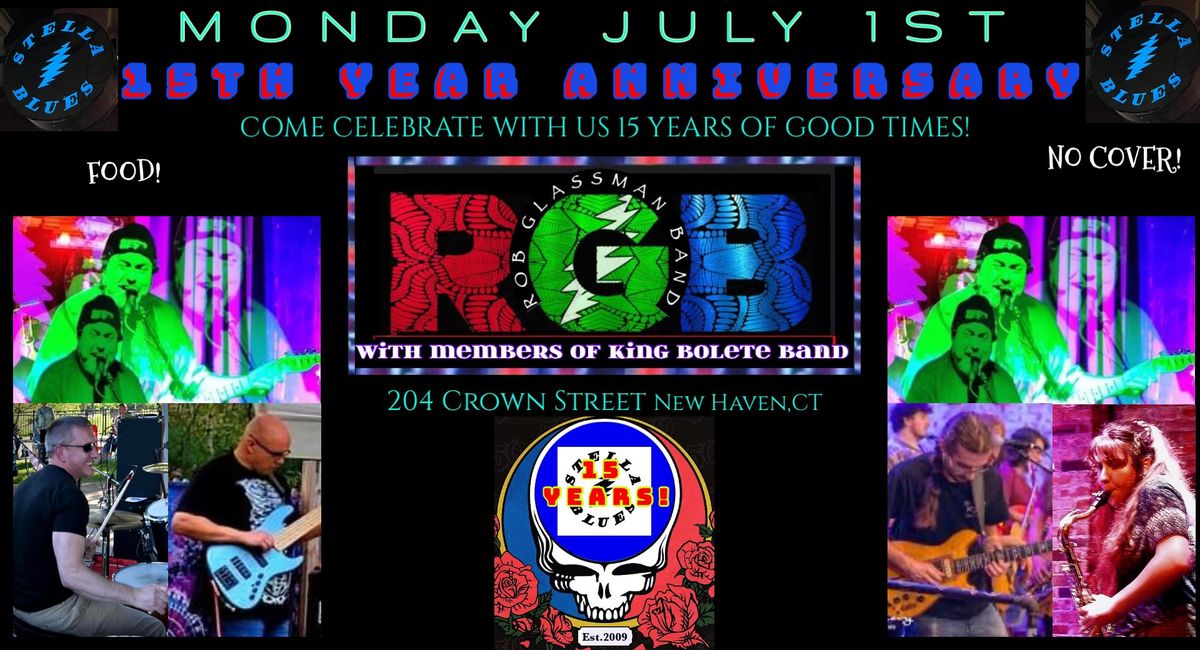 15TH ANNIVERSARY PARTY-STELLA BLUES NEW HAVEN-RGB with members of King Bolete Band & special guests