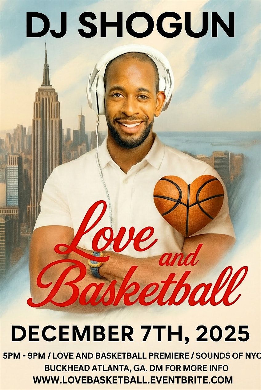 LOVE & BASKETBALL PREMIERE PARTY