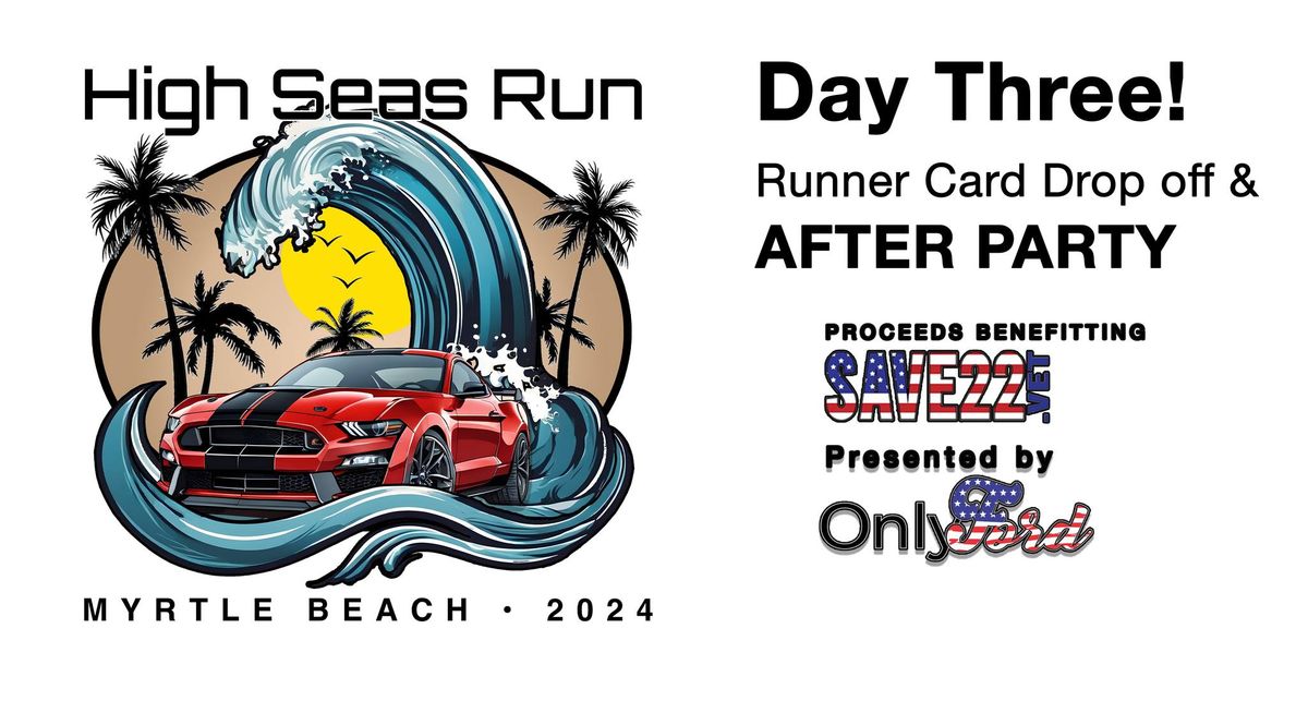 High Seas Run - The after Party