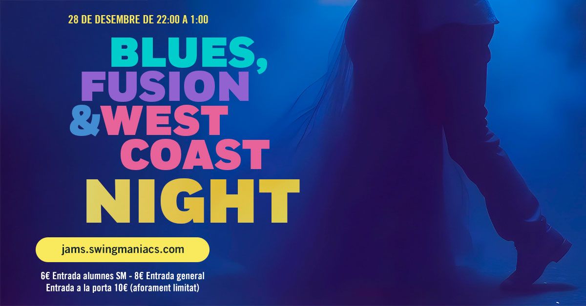 Blues, Fusion & West Coast Night!